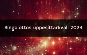 En festlig bakgrund med röda och guldglittrande ljus. I mitten syns texten "Bingolottos uppesittarkväll 2024" i ett svart fält.